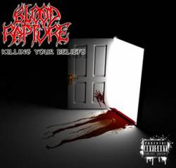 Blood Rapture : Killing Your Beliefs